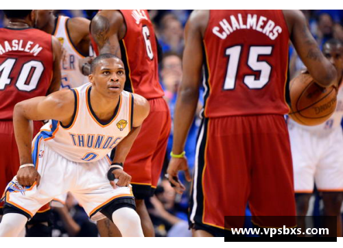 2012年NBA总决赛回顾：迈阿密热火如何逆转战胜俄克拉荷马雷霆